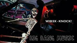 WIB3X - KNOCK!