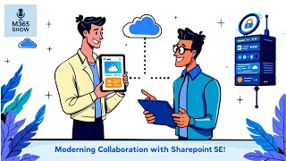 Modernizing Collaboration with SharePoint SE 🚀