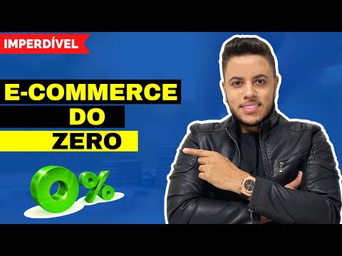 COMO MONTAR UM ECOMMERCE DO ZERO