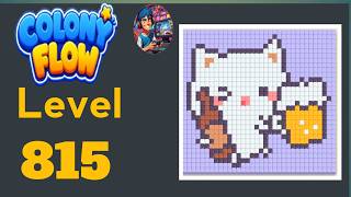 Colony flow level 815  solution and walkthrough  Guide