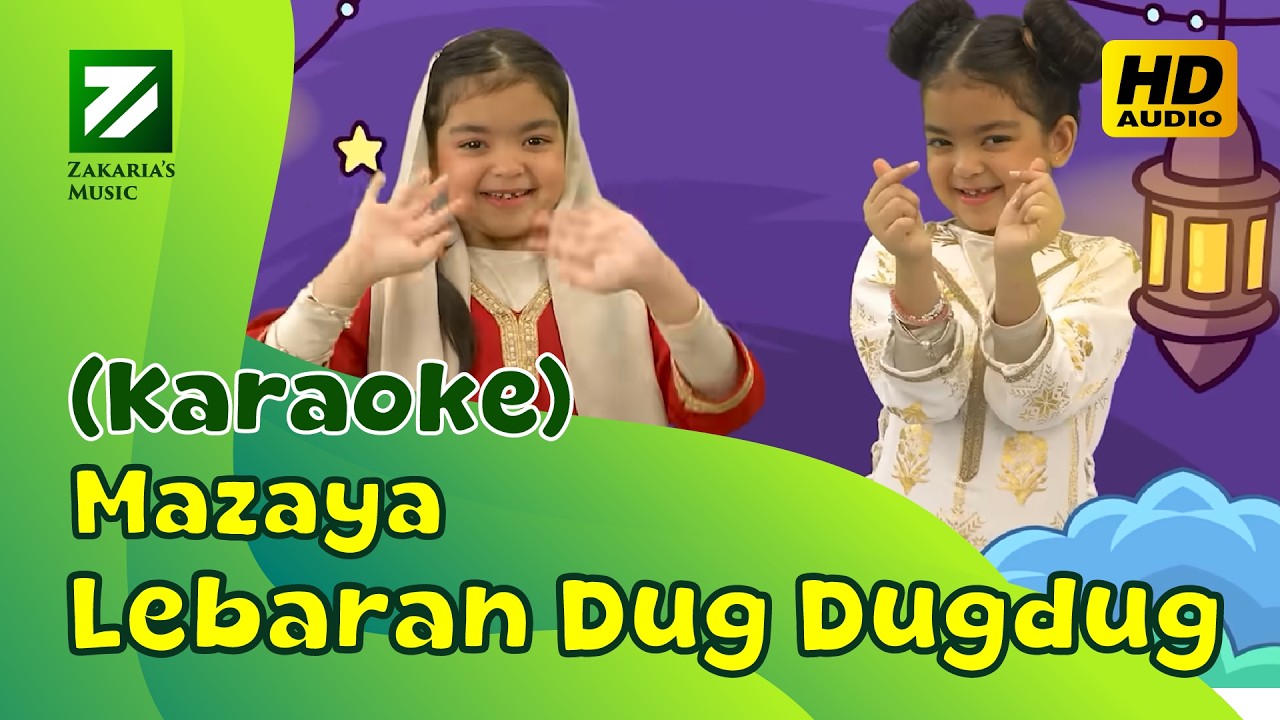 MAZAYA - LEBARAN DUG DUDUG DUG (Karaoke / Minus One / Tanpa Vokal)