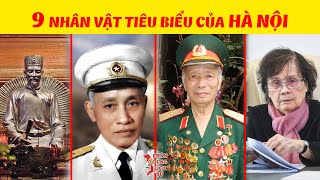 Hà Nội Có Những Nhân Vật Tiêu Biểu Nào? (P2)