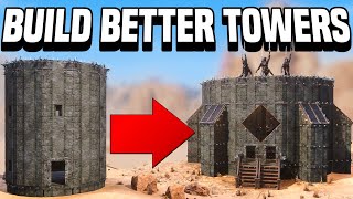 BUILD BETTER TOWERS! - Conan Exiles Building Tips