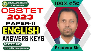 ଆସିଗଲା  OSSTET 2023 Paper-II English Answer Key #bidyasagarclasses #osstet2022  #answerkey