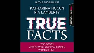 True Facts Von Katharina Nocun Und Pia Lamberty | Gelesen Von Nicole Engeln | Hörbuch | Hörprobe