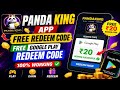 Panda King App Real or Fake? | Panda King App ₹20 Free Redeem Code | Instant Google Play Code