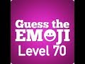 Guess The Emoji Level 70 Answers