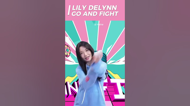 LILY DELYN JKT48 GO AND FIGHT #jkt48 #delynnjkt48