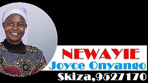NE WAYIE OFFICIAL VIDEO BY JOYCE ONYANGO. Audio-Key-D Records.(sms skiza 9527170 to 811)