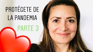 Cómo defenderte de la pandemia Parte 3 - La solución