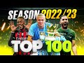 TOP 100 GOALS OF THE SEASON 2022/23 image