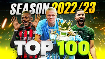 TOP 100 GOALS OF THE SEASON 2022/23
