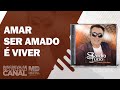 Sandro Lúcio - Amar Ser Amado é Viver