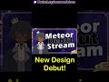 Meteor New Design Debut!!
