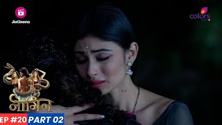 Naagin | नागिन | Episode 20 - Part 2 | Shivanya गुरुमाँ का रूप लेती है और Shesha को बचाती है