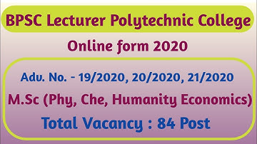 BPSC Lecturer Polytechnic College online form 2020 | BPSC Lecturer vacancy 2020 | BPSC Lecturer