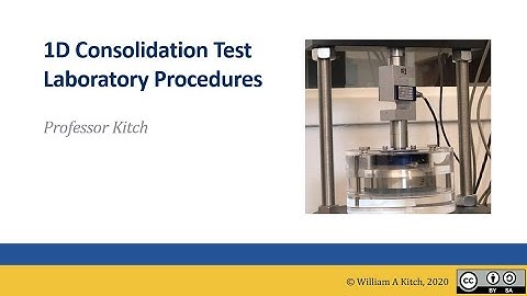 1D Consolidation Test: Lab Procedures