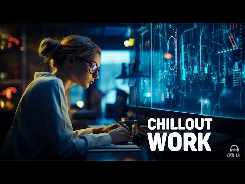 Видео: Музыка Chillout для работы — Calm Focus Mix — Future Garage для концентрации
