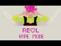 [日本語/ENG] Reol (れをる) - HYPE MODE Lyrics
