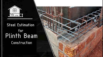 Steel Estimation for Plinth Beam Construction