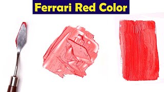 What Color Make Ferrari Red - Mix Acrylic Colors