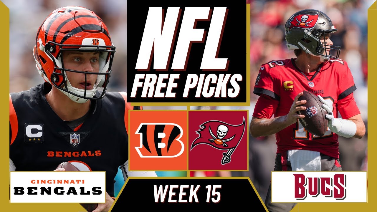 BUCCANEERS vs BENGALS NFL Picks and Predictions (Week 15) NFL Free