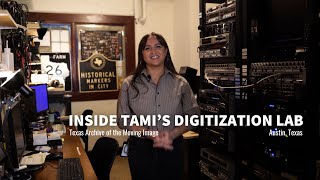 Digitization Lab Tour at Texas Archive of the Moving Image