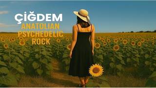 Çiğdem Anatolian Psychedelic Rock
