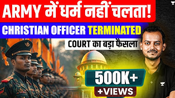 Christian Army Officer Dismissed Over Religious Conflict | Court’s Big Decision | Pranjal Singh