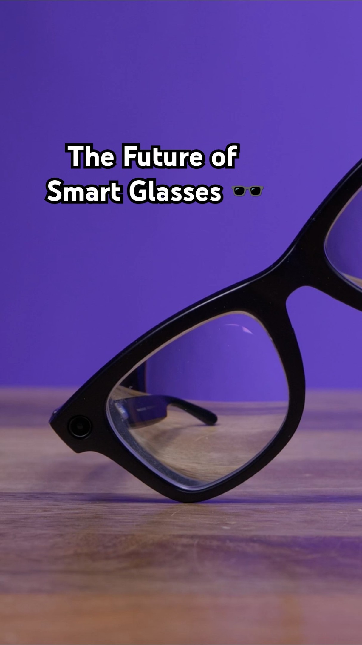 The Future of Smart Glasses