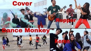 Dance Monkey Cover Dhea Siregar&Ripanzul || Team Ripanzul || Dhea Nge Rapper Keren Parah