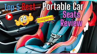 ✅ Stress-Free Travel with Baby! Best Portable Car Seats Reviewed ✌️[Buyer's Guide]