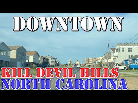 Kill Devil Hills - Outer Banks - North Carolina - 4K Downtown Drive