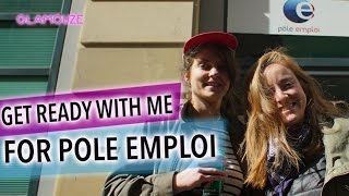 [ Get Ready With Me] : POLE EMPLOI  ♡