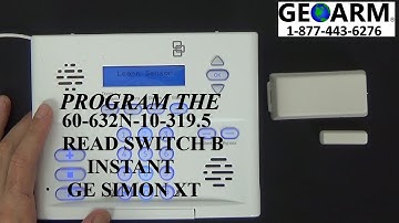 60-362N-10-319.5 - How to Program Read B Swith Instant Alarm into GE Simon XT