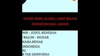 8 LAGU TERBRU STAND HERE ALONE x OM PMR x ASEP BALON x ROCKET ROCKERS