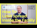 COVID-19 Advice: How To Limit Spread Inside a Family – Medical Tips – How To Manage COVID-19 @ home