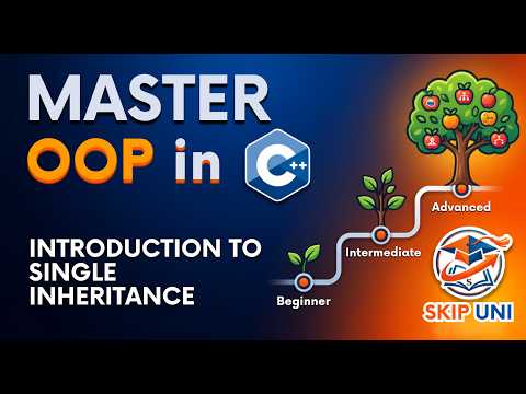 Lec-11: Introduction to Single Inheritance with Examples | OOP Concepts | @SkipUNI