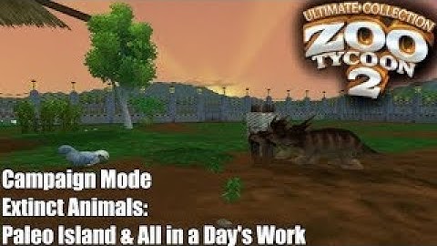 Zoo Tycoon 2: Campaign Mode - Extinct Species Scenario 1 & 2