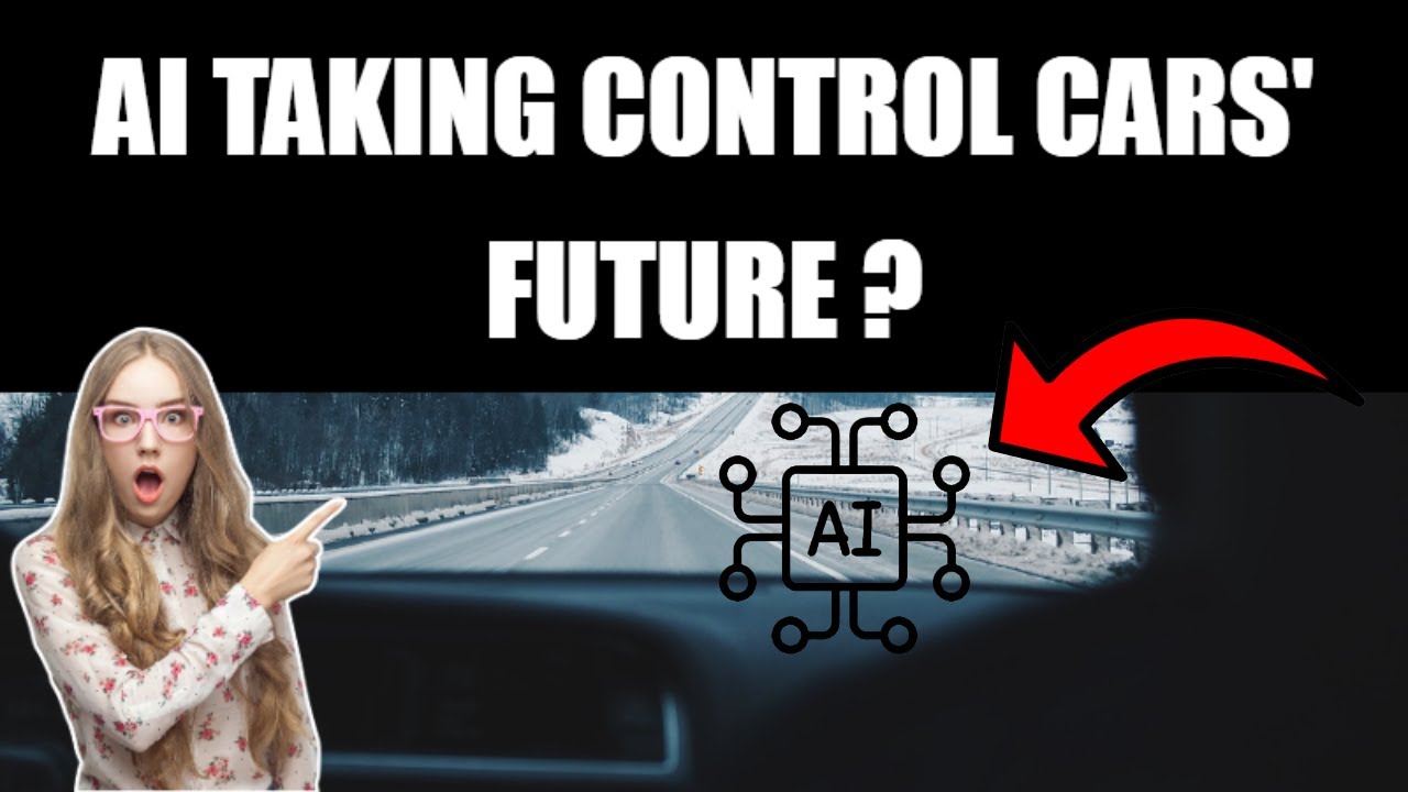 AI Taking Control Cars' Future ? - YouTube