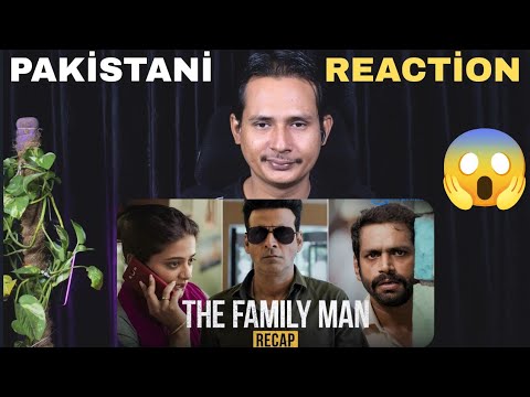 Pakistani reaction to The Family Man S1 and S2 - Recap | Manoj Bajpayee, Priyamani, Sharib Hashmi | 