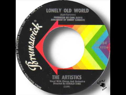 The Artistics   Lonely Old World