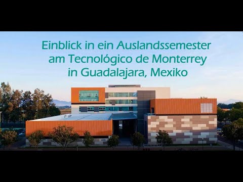 Auslandssemester am Tecnologico de Monterrey