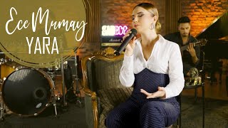 Ece Mumay - Yara (Akustik) Resimi