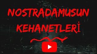 Nostradamusun Kehanetleri 2022