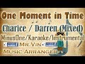 One Moment in Time - Charice/Darren (Mixed Arrangement) - MinusOne/Karaoke/Instrumental HQ