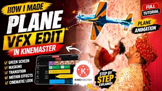 How To Make Plane VFX Edit in KineMaster ✈️ Full Tutorial