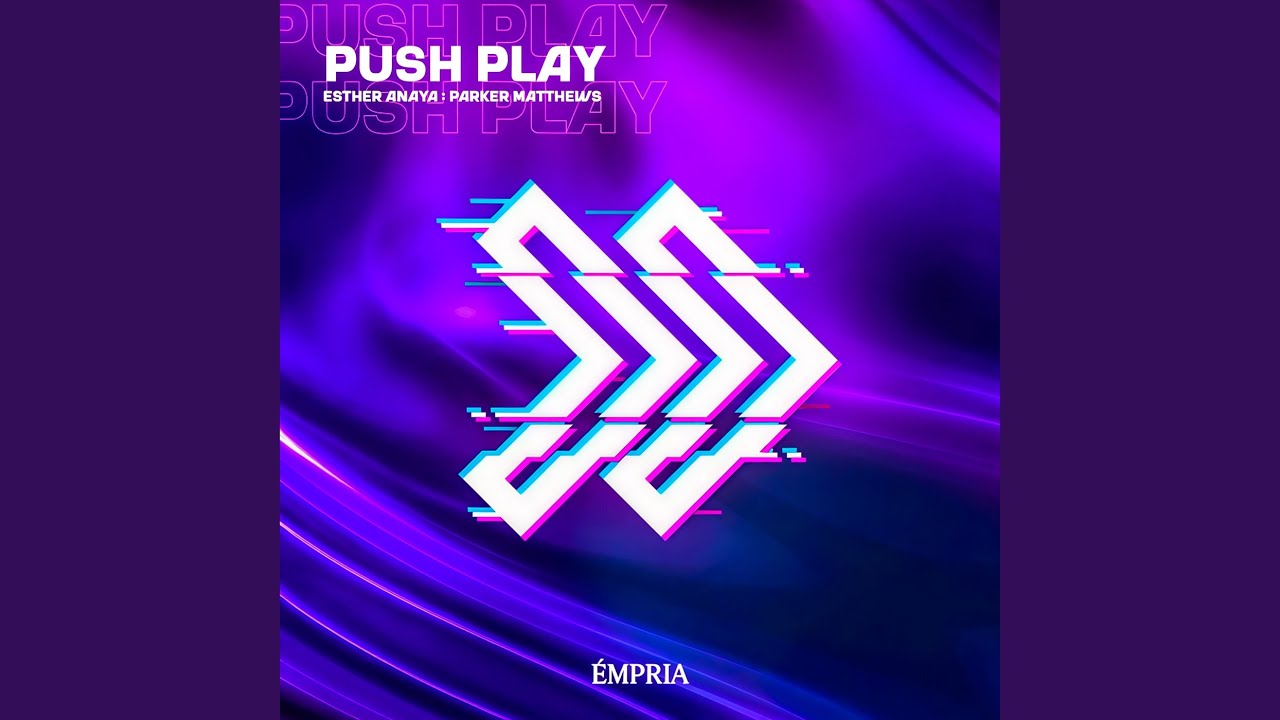 Watch Push Play on YouTube Watch Push Play on YouTube