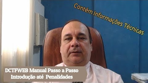 DCTFWEB Manual Passo a Passo introdução até Penalidades