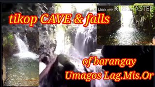 Tikop cave & falls of Barangay Umagos Lagonglong Mis. Or